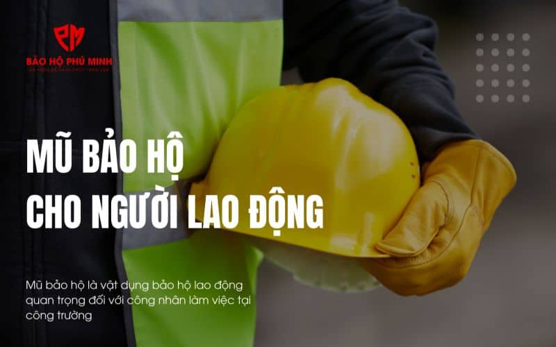 Mũ bảo hộ cho người lao động trong mùa hè